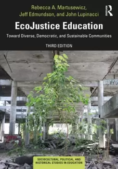 Image of EcoJustice EducationToward Diverse Democratic and Sustainable Communities