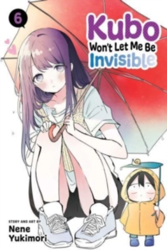 Image of Kubo Won't Let Me Be Invisible, Vol. 6 Paperback / softback