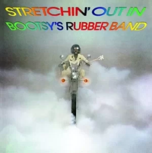 Image of Stretchin Out in Bootsys Rubber Band by Bootsy's Rubber Band Vinyl Album
