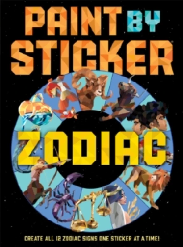 Image of Paint by Sticker: Zodiac : Create All 12 Zodiac Signs One Sticker at a Time Paperback / softback