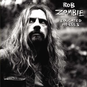 Image of Rob Zombie - Educated Horses Vinyl