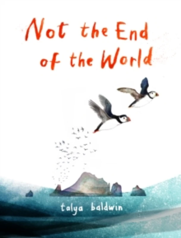 Image of Not the End of the World : From the illustrator of the bestselling The Golden Mole Paperback / softback