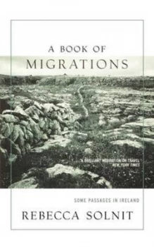 Image of A Book of Migrations by Rebecca Solnit Paperback