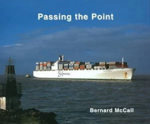Image of Passing the Point by Bernard Mccall Hardback