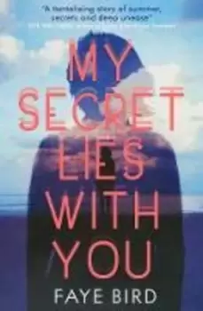 Image of My secret lies with you by Faye Bird