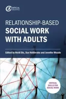 Image of Relationship-based Social Work with Adults