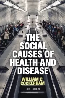 Image of The Social Causes of Health and Disease