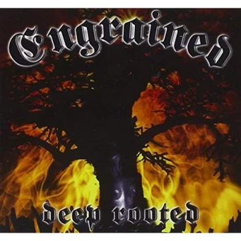 Image of Engrained - Deep Rooted CD