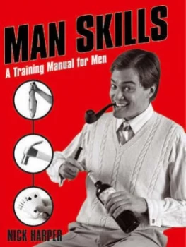 Image of Man Skills by Nick Harper Book