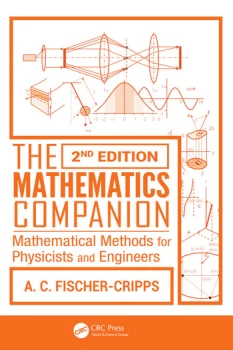Image of The Mathematics CompanionMathematical Methods for Physicists and Engineers 2nd Edition