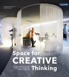 Image of Space for Creative Thinking: Design Principles for Work and Learning Environments