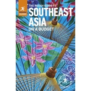 Image of The Rough Guide to Southeast Asia On A Budget