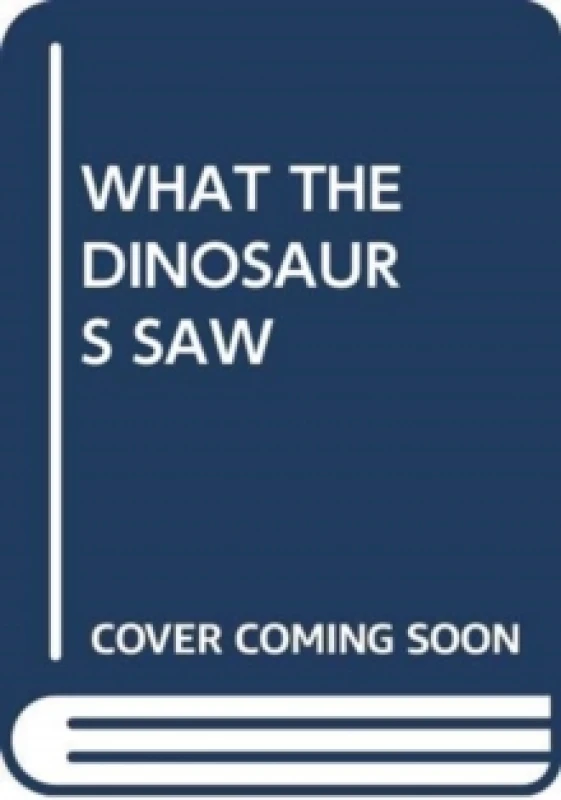 Image of WHAT THE DINOSAURS SAW. Paperback. By SCHOLASTIC Books