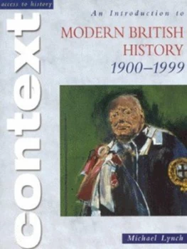 Image of An Introduction to Modern British History 1900-1999 by Michael Lynch Paperback