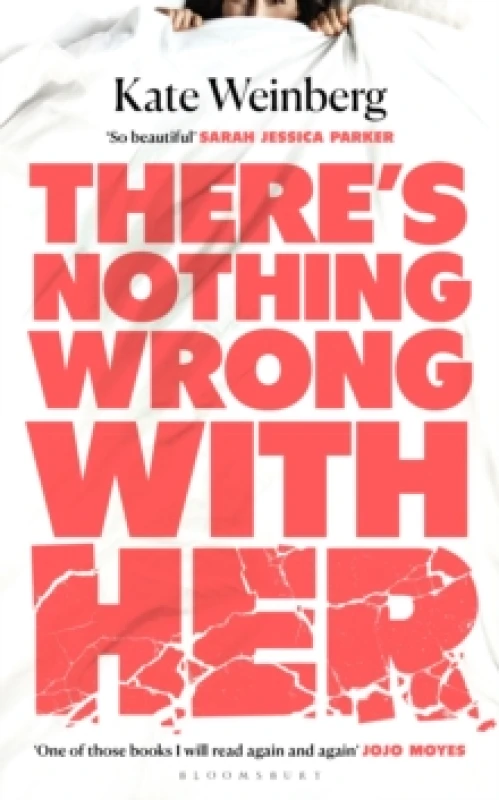 Image of Theres Nothing Wrong With Her Hardback