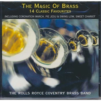 Image of The Rolls Royce Coventry Brass Band - Magic of Brass, The: 14 Classic Favourites CD
