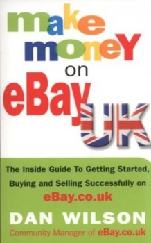 Image of Make Money on Ebay UK by Dan Wilson Paperback