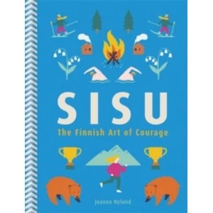 Image of Sisu : The Finnish Art of Courage