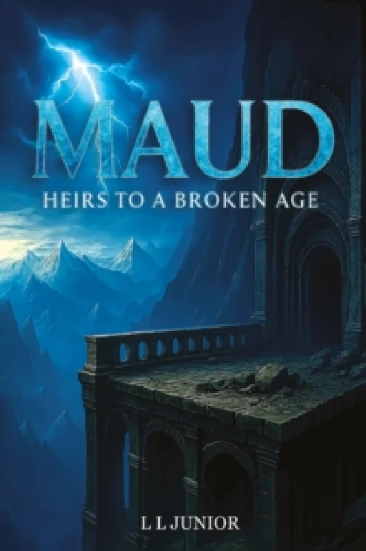 Image of Maud Heirs to a broken age Paperback / softback