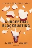 Image of conceptual blockbusting a guide to better ideas fifth edition