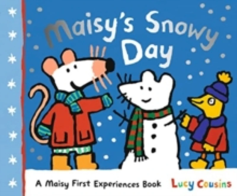 Image of Maisy's Snowy Day : A cosy, winter wonderland story, the perfect gift for bedtime reading with children ages 25 Paperback / softback