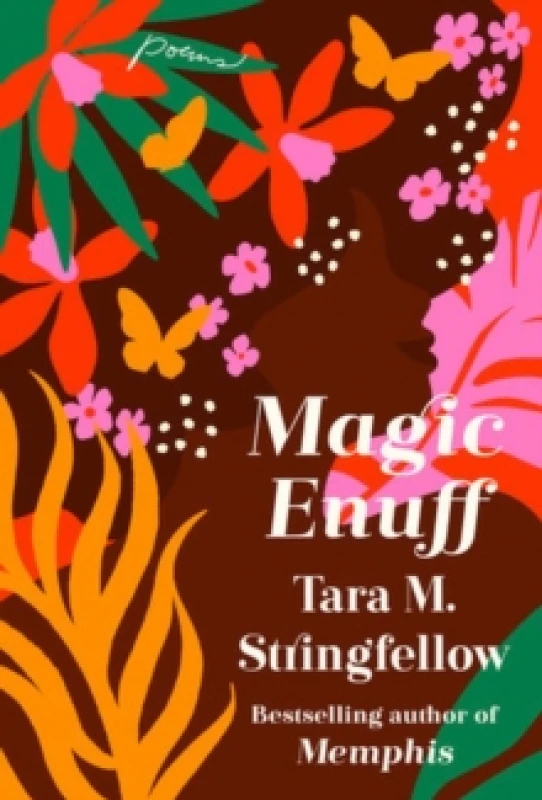 Image of Magic Enuff : Radiant poems from the bestselling author of Memphis Hardback