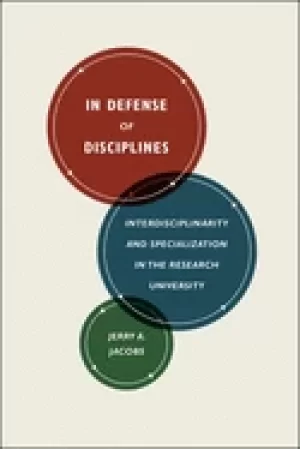 Image of in defense of disciplines interdisciplinarity and specialization in the res