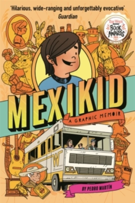 Image of Mexikid: A Graphic Memoir : WINNER OF THE WEEK JUNIOR GRAPHIC NOVEL AWARD 2024 Paperback / softback
