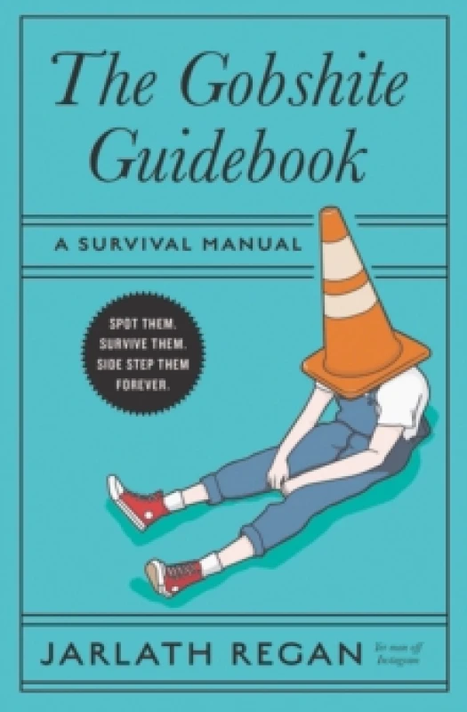 Image of The Gobshite Guidebook : A Survival Manual Hardback