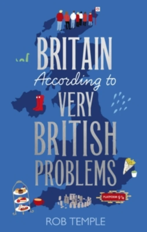 Image of Britain According to Very British Problems : the new book from Britain's favourite humour brand Paperback / softback