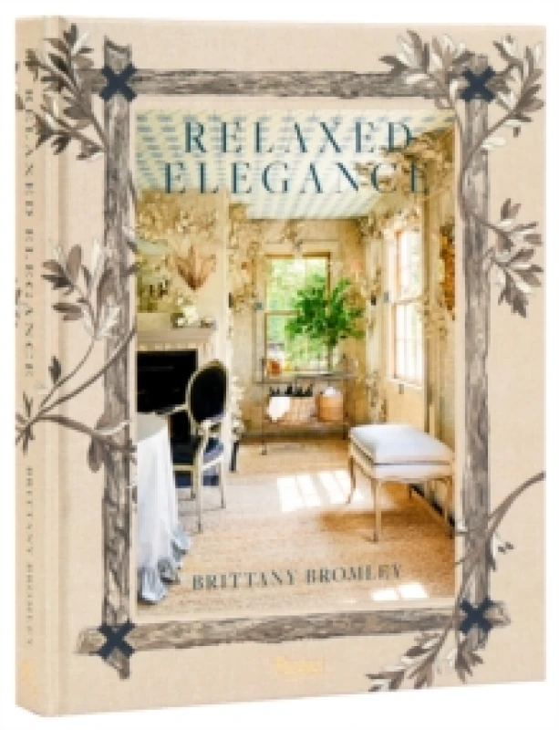 Image of Relaxed Elegance. Hardback. By Brittany Bromley Books