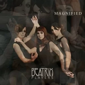 Image of Magnified by Beatrix Players CD Album