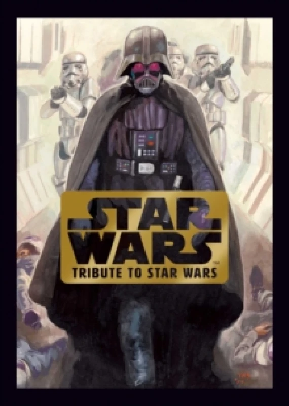 Image of Star Wars: Tribute to Star Wars Hardback