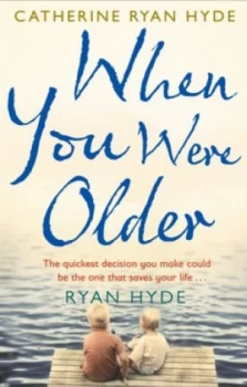 Image of When You Were Older by Catherine Ryan Hyde Paperback