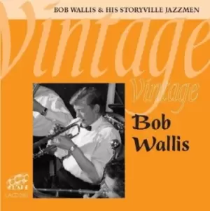 Image of Vintage Bob Wallis by Bob Wallis & His Storyville Jazzmen CD Album