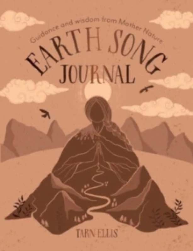 Image of Earth Song Journal : Guidance and wisdom from Mother Nature Paperback / softback