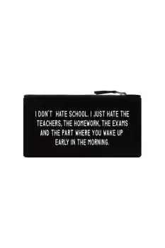 Image of I Don`t Hate School Pencil Case