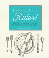 Image of etiquette rules a field guide to modern manners