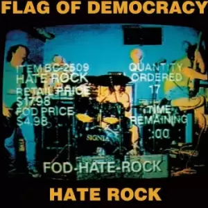Image of Hate Rock/Everything Sucks by Flag of Democracy CD Album