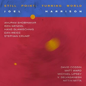 Image of Joel Harrison - Still Point: Turning World CD
