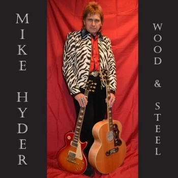 Image of Wood & Steel by Mike Hyder CD Album