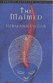 Image of The Maimed by Hermann Ungar Book