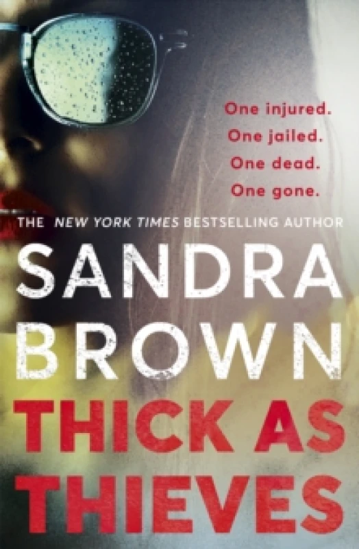 Image of Thick as Thieves : The gripping, sexy new thriller from New York Times bestselling author Paperback / softback