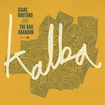 Image of Kalba by Isaac Birituro & The Rail Abandon CD Album