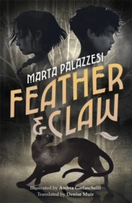 Image of Feather and Claw : a mysterious curse, a fast-paced adventure, and a secret that will change everything Hardback