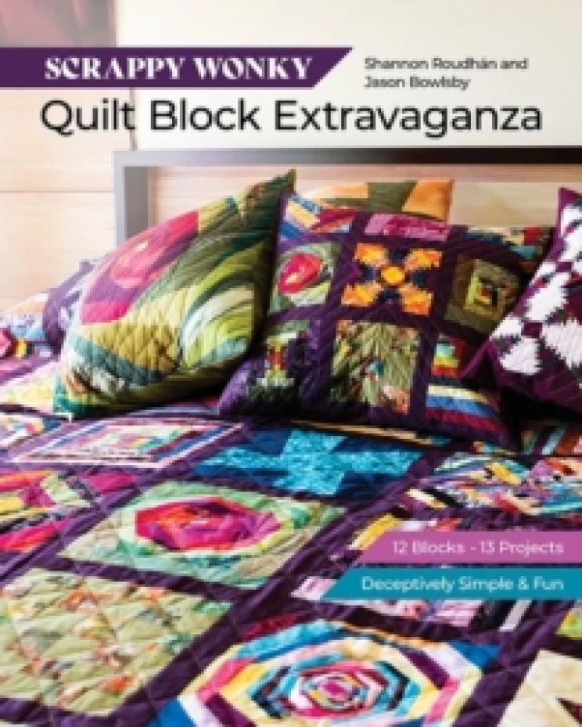 Image of Scrappy Wonky Quilt Block Extravaganza : 12 Blocks, 13 Projects, Deceptively Simple & Fun Paperback / softback