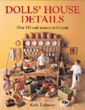 Image of Dolls House Details by Kath Dalmeny Paperback
