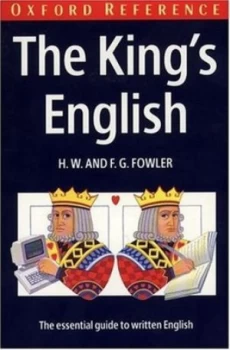 Image of The Kings English by H. W Fowler and F. G Fowler Paperback