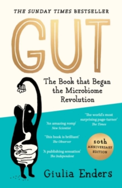 Image of Gut 10th Anniversary Edition : The Book that Began the Microbiome Revolution Paperback / softback