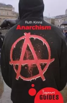 Image of Anarchism : A Beginner's Guide